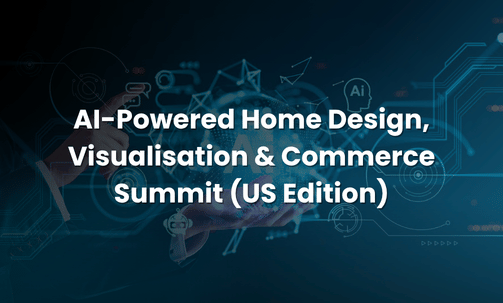 AI-Powered Home Design, Visualisation & Commerce Summit (US Edition)