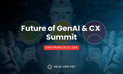 Future of GenAI & CX Summit